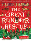 Cover image for The Great Reindeer Rescue